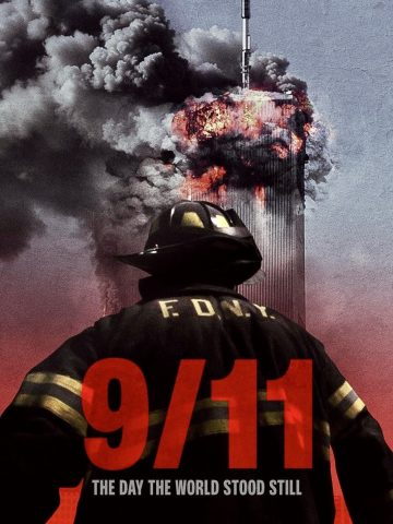 9-11: The Day the World Stood Still